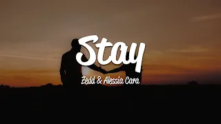zedd stay lyrics ft alessia cara