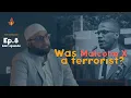 Download Lagu The Legacy: Ep 8 - Was Malcolm X a Terrorist?