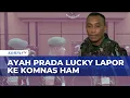 Dugaan Langgar Disiplin, Ayah Prada Lucky Lapor Komnas HAM | BERITA UTAMA