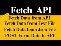 Fetch API Complete in One