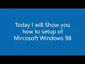 How to Setup Mircosoft Windows 98 VMware