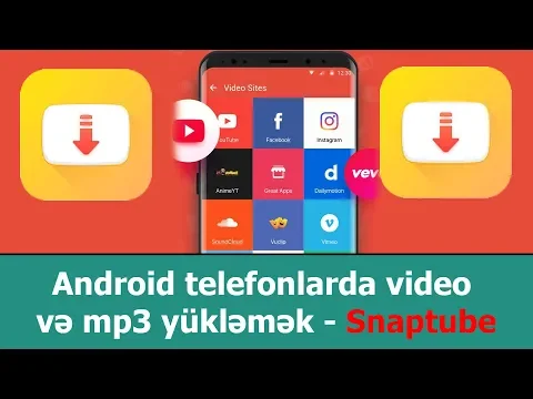 Download MP3 Android telefonlarda video və mp3 yükləmək - Snaptube