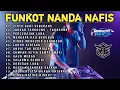 Lagu DJ FUNKOT NANDA NAFIS CINTA DARI SEBERANG FULL ALBUM TERBARU || NANDA NAFIS || RAJA FUNKOT