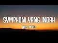 Once Mekel - Symphoni Yang Indah (Lyrics)