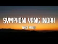 Download Lagu Once Mekel - Symphoni Yang Indah (Lyrics)