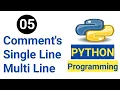 Python Tutorial Comments in Python and Single Line and Multi-line Comments