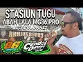 Download Lagu STASIUN TUGU - ABAH LALA - MG 86 PRODUCTION - ANNIVERSARI 7TH KINGDOM JOGJA UNITED