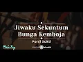 Download Lagu Jiwaku Sekuntum Bunga Kamboja – Panji Sakti (KARAOKE AKUSTIK - MALE KEY)
