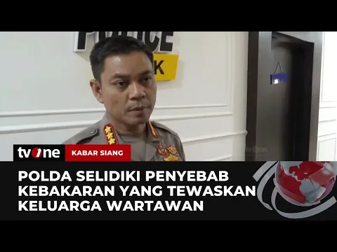 Nahas, Wartawan dan Sekeluarga Tewas Terbakar Usai Bongkar Perjudian