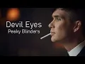 Download Lagu Peaky Blinders - Devil Eyes