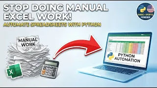 Stop Doing Manual Excel Work Automate Spreadsheets with Python
