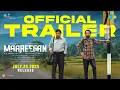 Download Lagu Maareesan - Official Trailer | Vadivelu, Fahadh Faasil | Sudheesh Sankar | Yuvan Shankar Raja