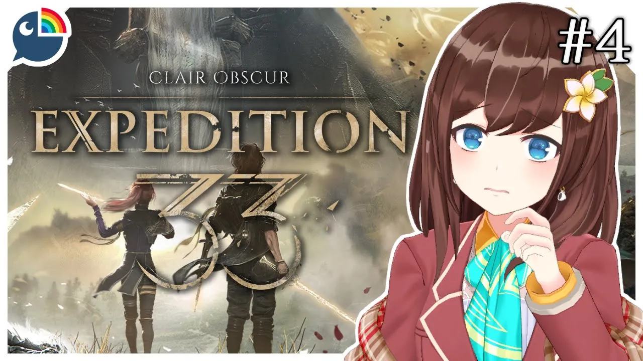 【4】(Clair Obscur 33) i really hope my faves lasts the whole way thru amen【NIJISANJI | Hana Macchia】