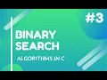 Binary Search Algorithms in C