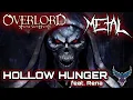 Download Lagu Overlord IV OP - HOLLOW HUNGER (feat. Rena) 【Intense Symphonic Metal Cover】