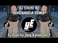 Lagu DJ CIKINI KE GONDANGDIA REMIX FULL BASS VIRAL TIKTOK TERBARU 2023 || DJ CIKINI KE GONDANGDIA
