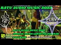 Download Lagu ⭕️RATU AUDIO MUSIC 2025🍇MUSIC LEPAS PALING ENAK SPESIAL SUNGKAI PUNYA CERITA#ratuaudio #trending 