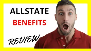 Allstate Benefits Review Pros and Cons