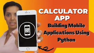 Calculator App Building Mobile Applications Using Python