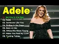 ADELE The Best Songs Of ADELE ADELE Greatest Hits 2025