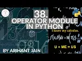 38 operator module in Python Python Tutorial By Arihant Jain Study Material