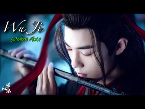 Download MP3 WU JI 无羁   The Untamed OST 1 hour flute version   Main Themed Song Xiao Zhan x Wang YiBo