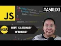 Chapter 18 Javascript Tutorial - What is a Ternary Operator