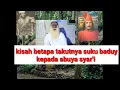 Download Lagu kisah abuya syar'i vs baduy