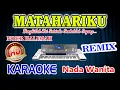 Download Lagu Matahariku Remix Karaoke Noer Halimah HD Audio Nada Wanita
