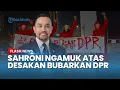 Download Lagu NGAMUK! Ahmad Sahroni Beri Jawaban Keras saat Muncul Desakan Bubarkan DPR: Itu Orang Tolol Sedunia