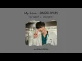 Download Lagu baekhyun - my love (slowed \u0026 reverb)
