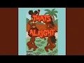Download Lagu That's Alright (feat. P3bbles.B)