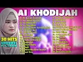 Download Lagu FULL ALBUM SHOLAWAT AI KHODIJAH 𝄞 SHOLAWAT MERDU PILIHAN  ( VIRAL )