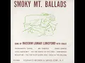 Swannanoa Tunnel - Bascom Lamar Lunsford