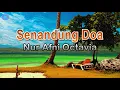 Download Lagu Senandung Doa - Nur Afni Octavia (lirik Lagu) | Lagu Indonesia  ~ peluklah diriku agar tak jauh deng
