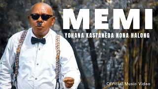m e m i yohana kastaneda nona halong official music video 