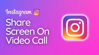 How To Share Screen On Instagram Call