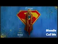 Blondie - Call Me (Supergirl 2026 Trailer Song)