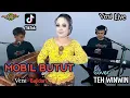 Download Lagu MOBIL BUTUT || VERSI BAJIDOR _ COVER TEH WINWIN (Genjlong music)
