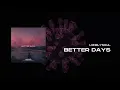 Lonelysoul. - Better Days