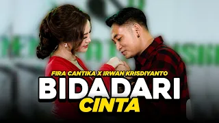 BIDADARI CINTA - Fira Cantika X Irwan Krisdiyanto (Official Music Video)