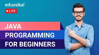 Java Programming for Beginners Java Tutorial Java Training Edureka Java Live - 1