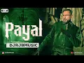 Download Lagu PAYAL BOLLYTECH DJ RJB | YO YO HONEY SINGH | NORA FATEHI | PARADOX
