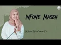 Download Lagu Infone Maseh - Woro Widowati || Lirik \u0026 Terjemahan