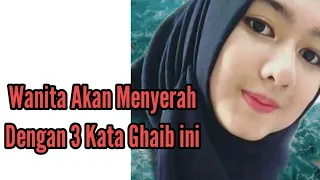 Download Wanita akan Pasrah dengan 3 Kalimat Sakti Kaum Adam ini MP3