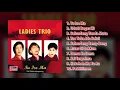 Lagu Album Pop Batak LADIES TRIO