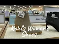 KOHL S WOMEN S SHOES BOOTS SLIPPERS SANDALS SHOP WITH ME KOHL S SHOPPING KOHL S SHOE HAUL