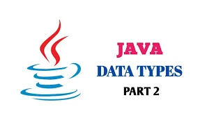 DATA TYPES IN JAVA PART 2