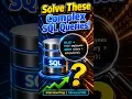 Solve These Complex SQL Queries Interview Prep 2026