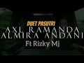 Download Lagu SANG DEWI - DUET PASUTRI | AXL RAMANDA,ALMIRA ANDANI feat RIZKY MJ @musiccoverofficial3282 )